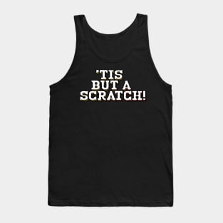 Tis But Some Text T-Shirt Tank Top